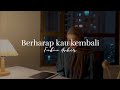 Berharap Kau Kembali - Fabio Asher (Cover by Indah Anastasya)