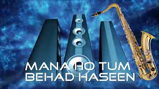 #363:- Mana Ho Tum Behad Haseen | Toote Khilone | Yesudas| Saxophone Cover by Saxophonist in Delhi