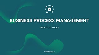 Business Process Management Software: Shortlist of the Best Tools for Startups