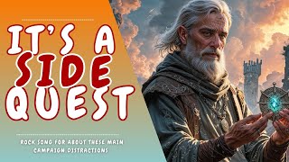 It's a Side Quest (Funny Dungeons and Dragons Song)