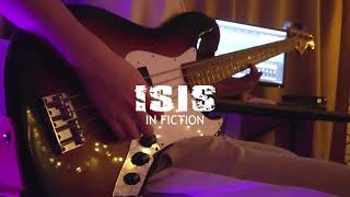 Isis - In Fiction [bass cover]