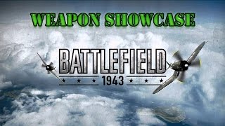 Battlefield 1943 Weapon Showcase