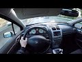 peugeot 407 2.0 hdi 2008 pov drive