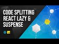 Code Splitting React Router Routes with React Lazy and React Suspense