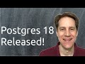 Postgres 18 Released! | Scaling Postgres 385