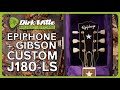 Dirk Witte | Epiphone Inspired By Gibson Custom J-180 LS