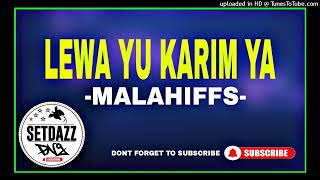 Malahiffs (Lewa Yu Karim Ya) 2023