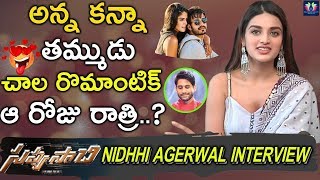 Nidhhi Agerwal Exclusive Interview ! || Savyasachi || Telugu Full Screen