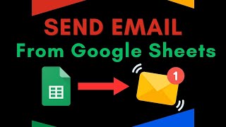 ✉ Send Emails From Google Sheets using Google Apps Script