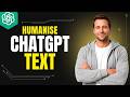 How To Humanise ChatGPT [2026 Full Guide]