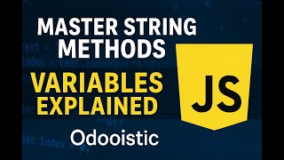JavaScript String Methods & Variables Explained Simply 💡