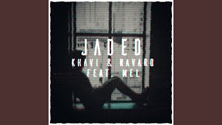 Jaded (Feat. MEL)