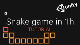 MAKE SNAKE CLONE IN UNITY - TUTORIAL