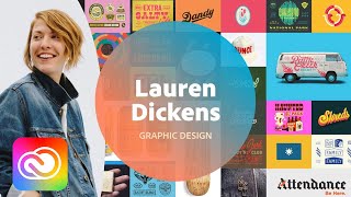 Graphic Design with Lauren Dickens - 1 of 2 | Adobe Creative Cloud