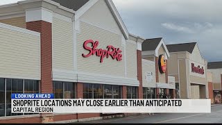 Shoprite locations may close sooner than anticipated