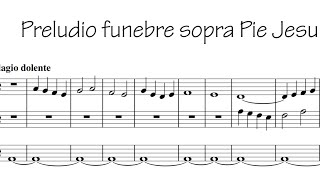 Preludio funebre sopra Pie Jesu - Carlotta Ferrari