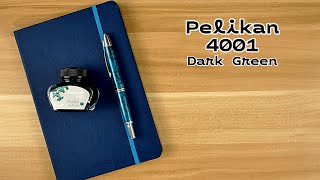 Pelikan 4001 Dark Green | Sometimes a Name Can be Deceiving