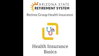 ASRS Health Insurance Basics