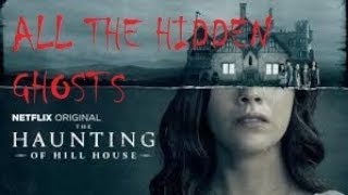 All the Hidden Ghosts You Missed In "The Haunting Of Hill House"