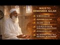 Deep Dhikr Playlist | Calm Your Soul with Islamic Remembrance