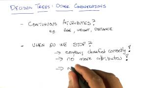 Decision Trees Other Considerations - Georgia Tech - Machine Learning