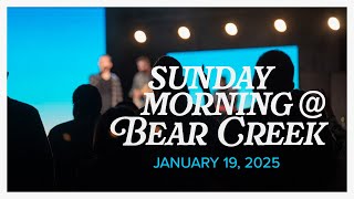 Bear Creek Church Modern Worship | January 19, 2024