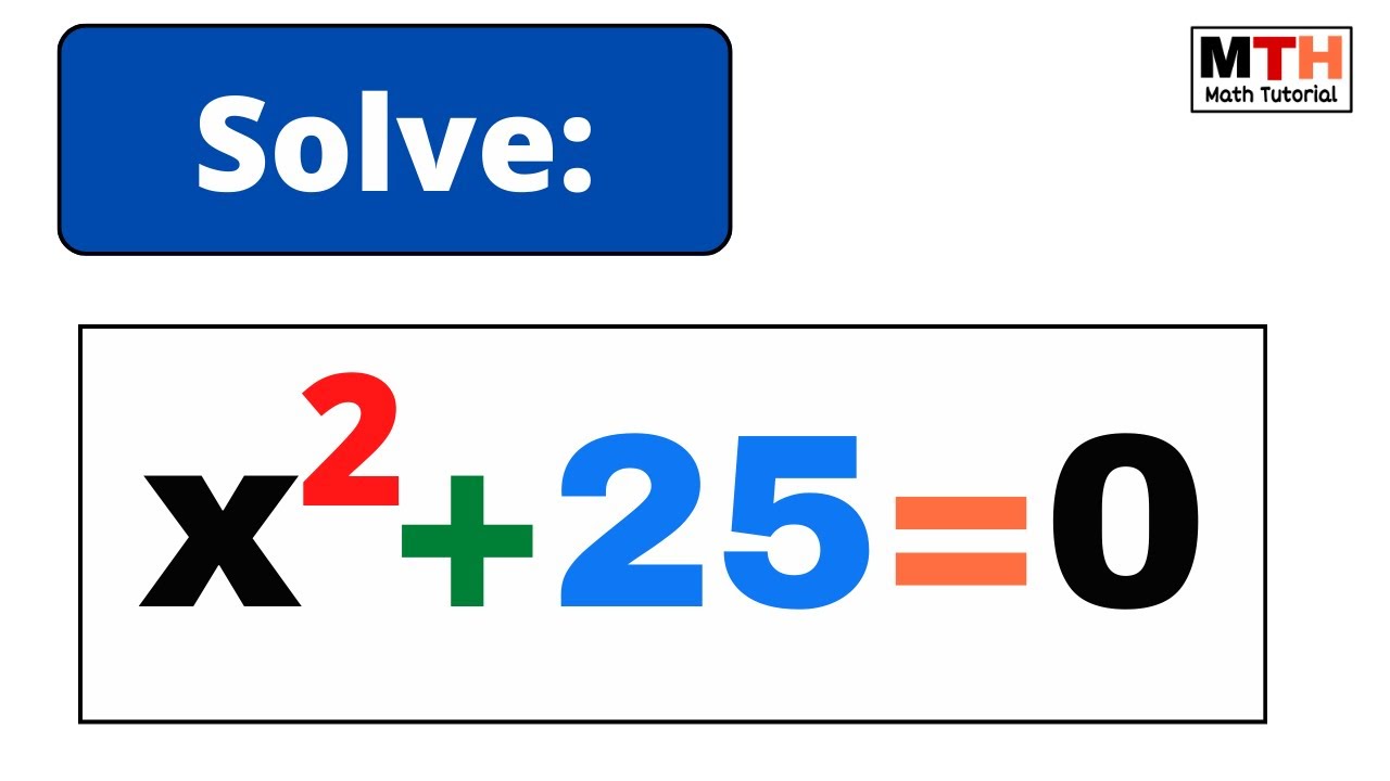 How To Solve X 2 25 0 Solve For X Youtube