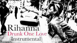 Rihanna - Drunk On Love (Remake/Instrumental)