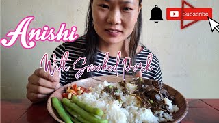 Anishi with Smoked Pork mukbang || How to Cook Anishi || Yam leaves || Northeast India, Nagaland