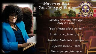 Haven of Rest, Sanctuary of Praise - Sunday Service 5-8-22 \