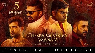 Chekka Chivantha Vaanam Official Tamil Trailer 2 | Mani Ratnam | A.R Rahman