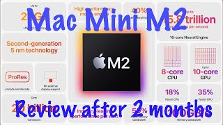 Review of Mac Mini M2 after 2 months