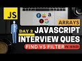 🔴 JS Interview #2: Array Search Method 👉 FIND VS FILTER in JavaScript in Hindi in 2020
