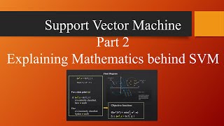 Support Vector Machine (SVM) | Part-2 | SVM Mathematics