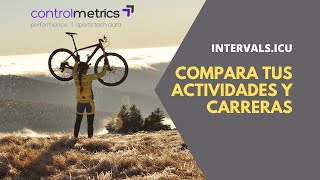 Comparar Actividades y Carreras en Intervals