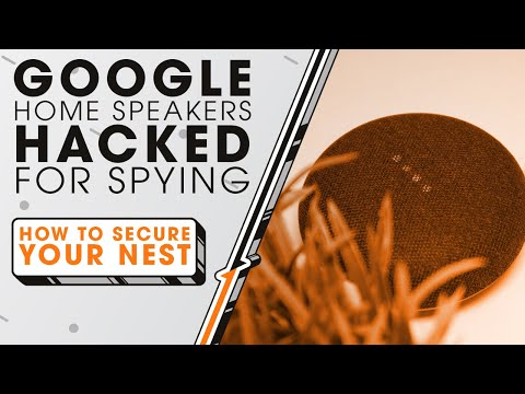 Google Home Speakers Hacked for Spying How to Secure Nest Sync Up