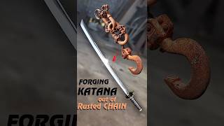 Forging a KATANA out of Rusted IRON CHAIN #forging #forged #forgingkatana #diy #restoration