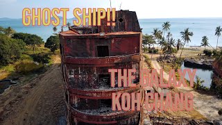 Ghost Ship - The Galaxy - Koh Chang