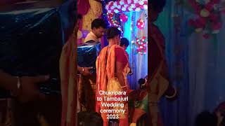 CHUKRIPARA TO TAMBAJURI WEDDING CEREMONY 2023