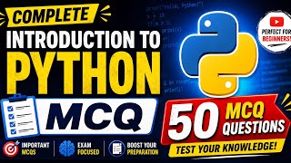 50 Important MCQs with Answers | Python MCQ for Beginners | Beginner Friendly Python Quiz