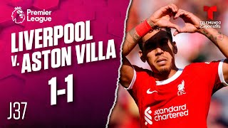 Highlights & Goals | Liverpool v. Aston Villa 1-1 | Premier League | Telemundo Deportes