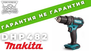 Гарантия не гарантия Makita DHP482Z