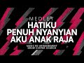 Hatiku Penuh Nyanyian medley Aku Anak Raja | Grow Center Church | Re-Arrangement