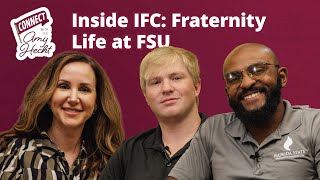Inside IFC: Fraternity Life at FSU | Connect with VP Amy Hecht Episode 5