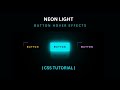 How to make Neon Button Hover Effects | HTML CSS & JS Tutorial