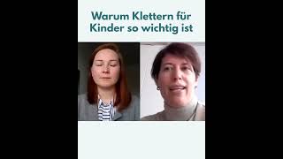 Warum Klettern für Kinder gut ist