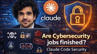 Cyber Security jobs Finished ? | Claude Code Security AI