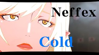 傷物語MAD  Neffex-Cold