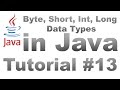 #Byte, #Short, #int, #Long | #Integers Data Types in #Java #Practice | #Tutorial 13