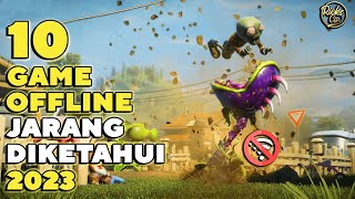 10 Game OFFLINE High Quality 2023 - Game OFFLINE Yang Jarang Diketahui ! ( FULL OFFLINE ).